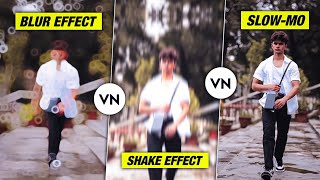 Slow Motion, Shake Effect, Lens Blur Effect, Video Editing In Vn App | Vn Editor Tutorial screenshot 5