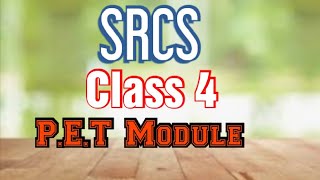 class 4 P.E.T module