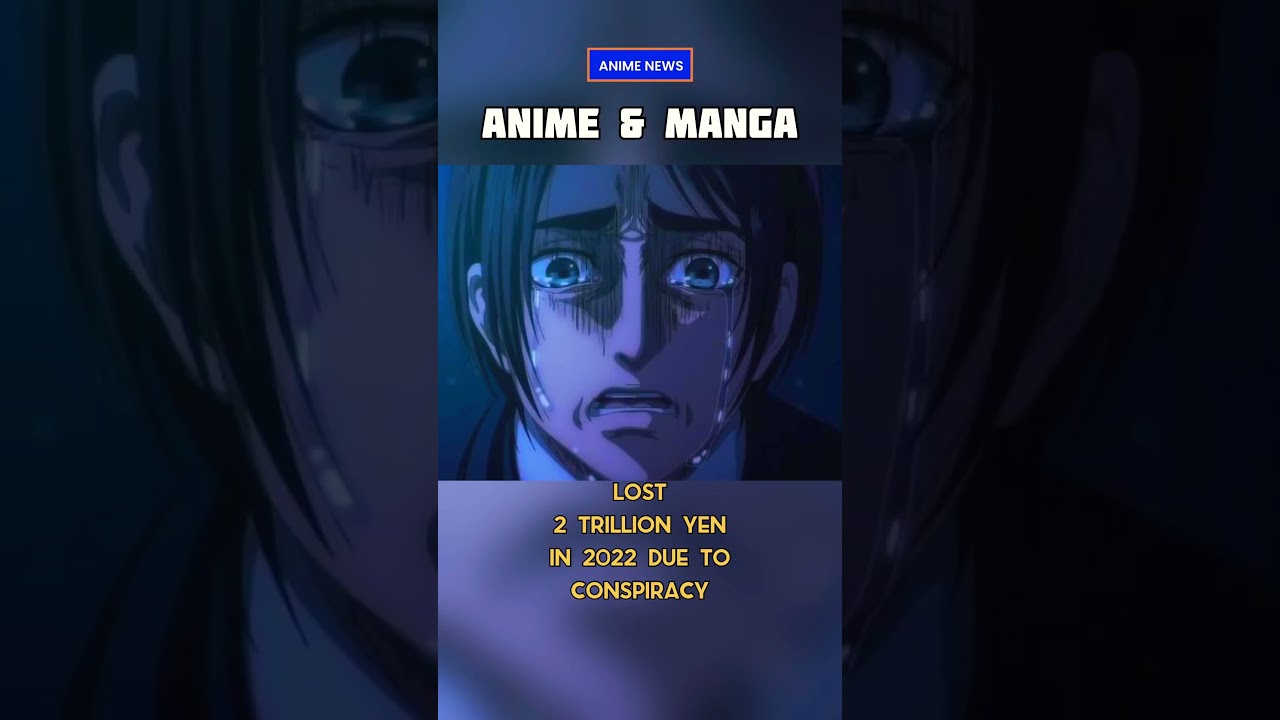 Manga & Anime Lost Big 💰Due to Conspiracy 