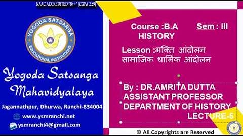 Lecture-05| भक्ति आन्दोलन  |  BA (History) Sem-03 | By Dr. Amrita Dutta | YSM Ranchi