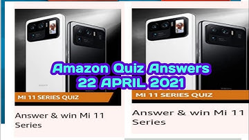 Amazon MI 11 Series Quiz Answers Today|22 April 2021| Daily Quiz Time