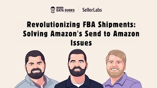 Revolutionizing FBA Shipments: Solving Amazon's Send to Amazon Issues | Amazon Data Dudes