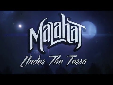Malahat - Under The Terra - (Official Music Video) 2016 Version
