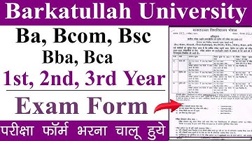 Barkatullah University Ba Bcom Bsc Exam Form || BU University 1st 2nd 3rd Year Exam Form Kaise Bhare