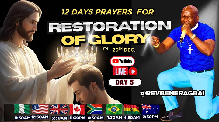 12 DAYS PRAYERS FOR RESTORATION OF GLORY ( DAY 5)