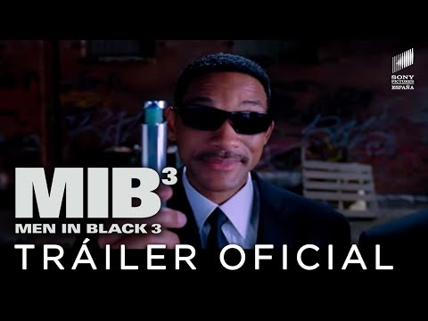 MEN IN BLACK 3 - Fecha y Tráiler oficial en ESPAÑOL | Sony Pictures España