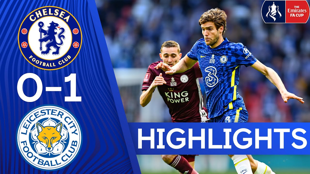 Chelsea 0-1 Leicester FA Cup Final Highlights