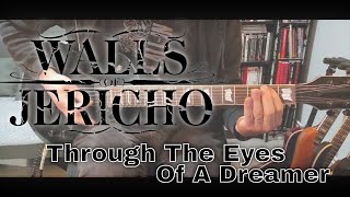 Walls Of Jericho - Through The Eyes Of A Dreamer [All Hail The Dead #7] (Guitar Cover)