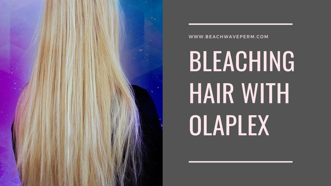 Bleaching Hair With Olaplex Steps To Obtain Olaplex Perm With