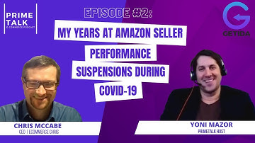 My Years at Amazon Seller Performance  | Amazon Suspensions | Chris McCabe