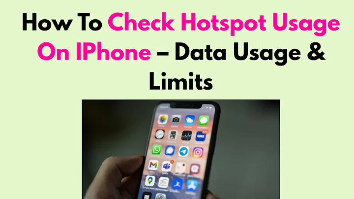 How To Check Hotspot Usage On IPhone – Data Usage & Limits