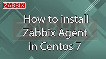 How to Install Zabbix Agent in Centos 7