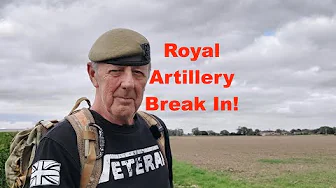 ROYAL ARTILLERY BREAK IN