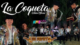 La Coqueta (Video Oficial) - Los Papuys del Sabor Resimi