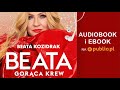 Beata. Beata Kozidrak. Audiobook PL