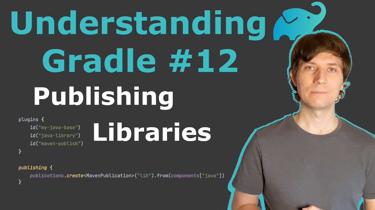 Understanding Gradle #12 – Publishing Libraries