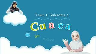 Download Lagu KEADAAN CUACA TEMA 5 KELAS 3 SD MP3