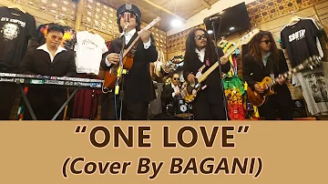 One Love - Cover by Bagani