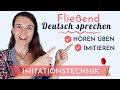 Imitationstechnik: Fließend Deutsch sprechen, verstehen & schneller Deutsch lernen | Frühling