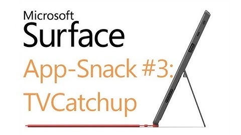 Surface RT App-Snack: #3 TVCatchup