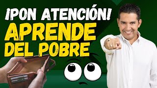 ¡Pon atención Aprende del pobre | Andres Gutierrez