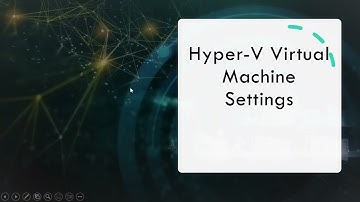 Hyper-V Virtual Machine Settings Explained | Virtualization with MS Hyper-V | Lecture-5