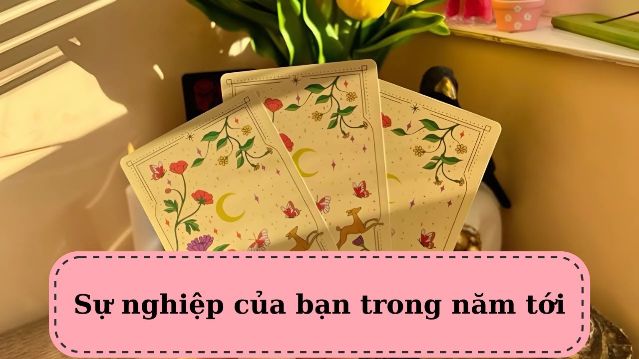 Tarot: Sự nghiệp của bạn trong năm tới @ChubbyTarot Tarot Reading
