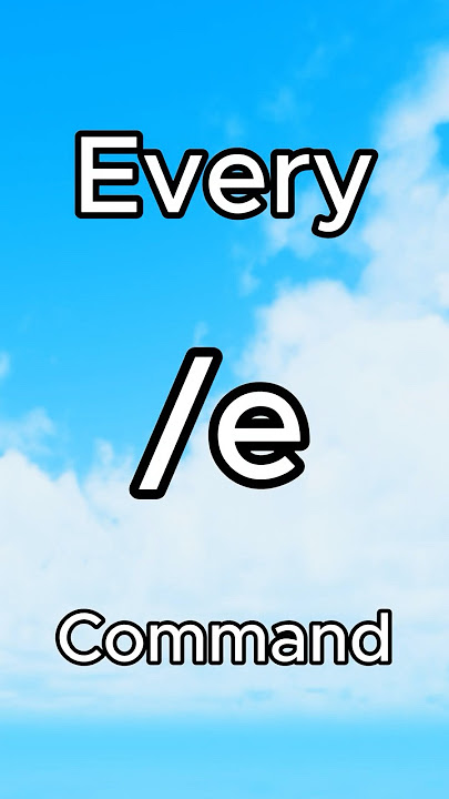 Every /e command in Roblox