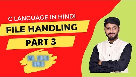 46. fgetc function || fgets ||fputs in File handling || Part 3  in c || in hindi by vikas singh