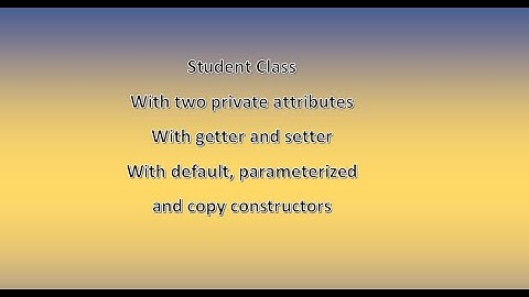 CS506 (Class using Setter, Getter, constructor, parameterized constructor, copy constructor.) 6