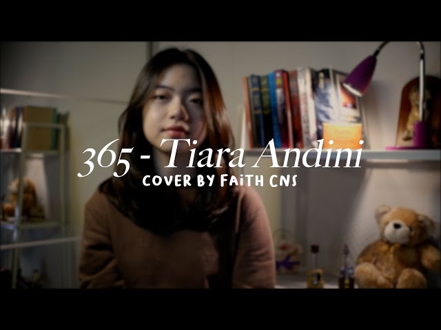 365 - Tiara Andini | #coverbyfaithcns class=