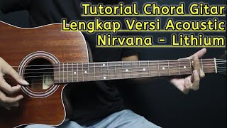 Chord Gitar Nirvana - Lithium Lengkap Versi Akustik