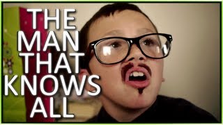 The Man that knows all