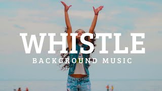 Miniatura de vídeo de "Whistle Song Background Music Funny Free Music"