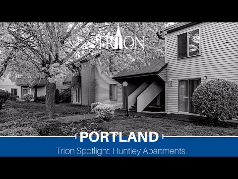 Trion Spotlight: Huntley Apartments - Portland, Oregon | Real Estate Investment and Development