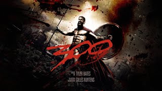 Tyler Bates: 300 Theme [Extended by Gilles Nuytens]