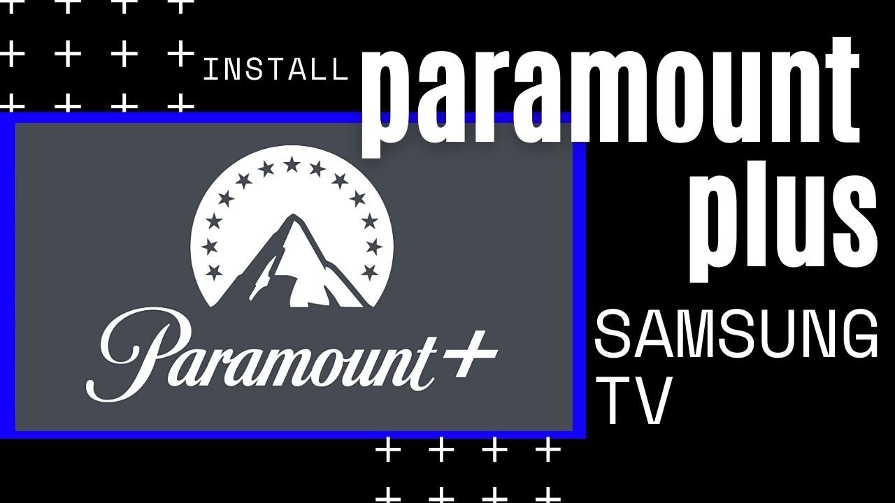 How To Install Paramount Plus on Samsung TV - YouTube