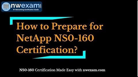 How to prepare for Netapp NS0-160 Data Administrator ONTAP Certification [Latest Exam Guide]