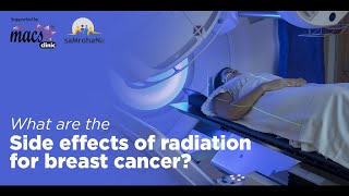 What are the side effects of radiation for breast cancer?