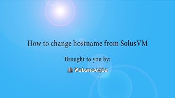 How to Change Hostname from SolusVM   The Websnoogie