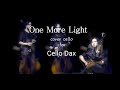 One More Light - Linkin Park cover Cello