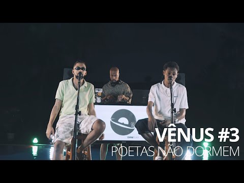 VENUS #3 : Poetas Não Dormem - Fernando Hotzz ,Uska, Bryan AVS