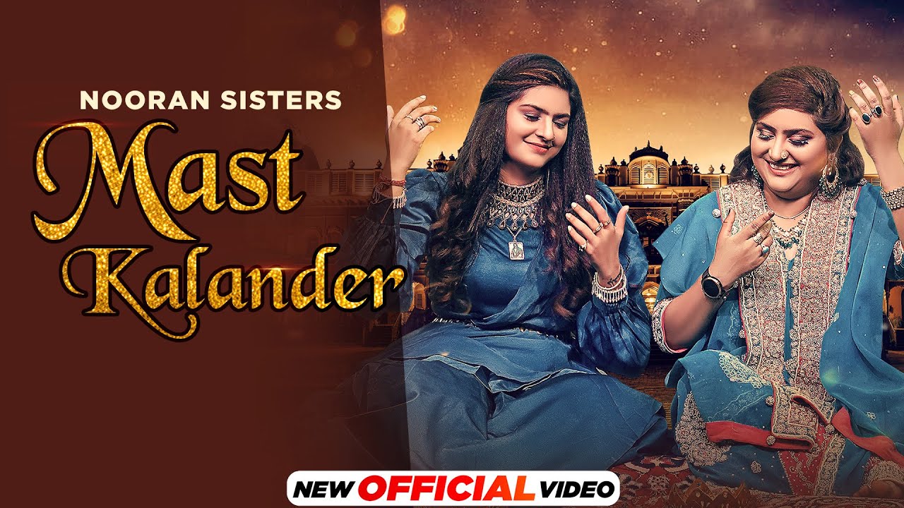 The Classics Live | Mast Kalander (Official Video) | Nooran Sister | Latest Punjabi Song 2021