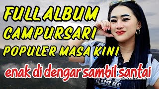 Download Lagu FULL ALBUM CAMPURSARI POPULER MASA KINI MP3