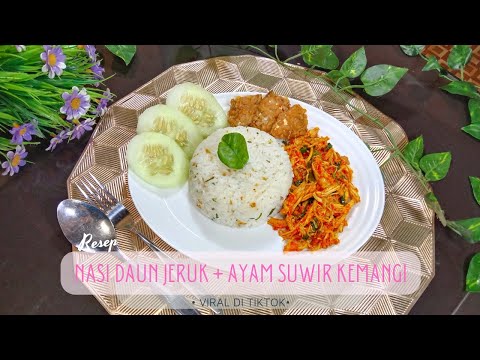 Resep Nasi Daun Jeruk Ayam Suwir