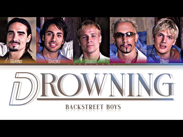 Backstreet Boys - Drowning (Color Coded Lyrics By Jessjoshi) class=