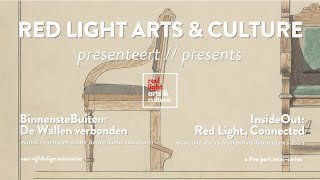 Ep.5: Walloon Church - BinnensteBuiten: de Wallen Verbonden // InsideOut: Red Light, Connected