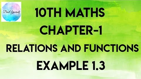 10th Maths Chapter-1 Relations and Functions Example 1.3 || Explanation in tamil || TN Samacheer ||
