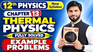 Exclusive Chapter 13 Thermal Physics | Solved Example Problems 13.1–13.5 | 12th Class Physics New Syllabus Dev Index