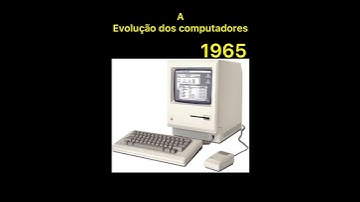 A Evolução dos Computadores